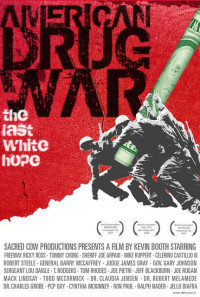 American Drug War: The Last White Hope Poster 1