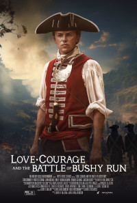 Love, Courage and the Battle of Bushy Run Poster 1