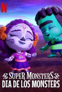 Super Monsters: Dia de los Monsters Poster 1