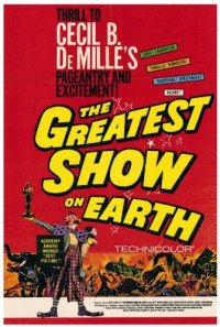 The Greatest Show on Earth Poster 1