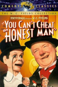 You Can't Cheat an Honest Man Poster 1