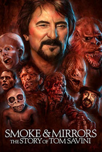 Smoke and Mirrors: The Story of Tom Savini Poster 1