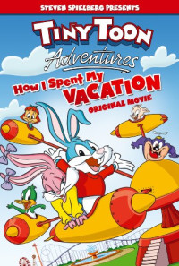 Tiny Toon Adventures: How I Spent My Vacation Poster 1