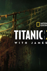 Titanic: 20 Years Later with James Cameron Poster 1