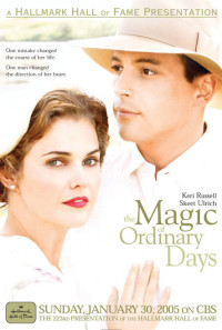 The Magic of Ordinary Days Poster 1