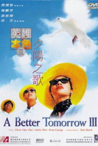 A Better Tomorrow III: Love and Death in Saigon Poster 1