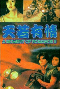 A Moment of Romance II Poster 1