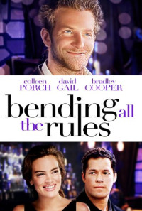 Bending All the Rules Poster 1