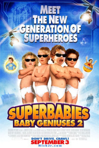 Superbabies: Baby Geniuses 2 Poster 1