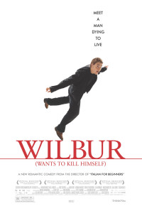Wilbur Wants to Kill Himself Poster 1