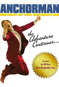 Wake Up, Ron Burgundy: The Lost Movie Poster 1