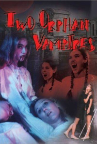 Two Orphan Vampires Poster 1