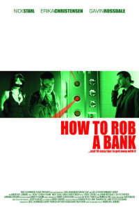 How to Rob a Bank (and 10 Tips to Actually Get Away with It) Poster 1