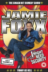 Jamie Foxx: I Might Need Security Poster 1