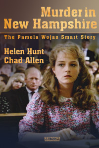 Murder in New Hampshire: The Pamela Wojas Smart Story Poster 1