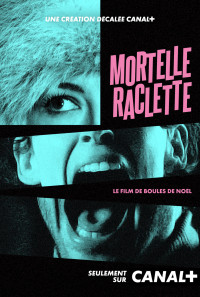 Mortelle raclette Poster 1