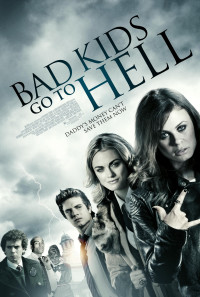 Bad Kids Go to Hell Poster 1