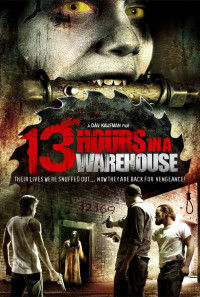 13 Hours in a Warehouse Poster 1