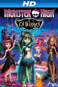 Monster High: 13 Wishes Poster 1