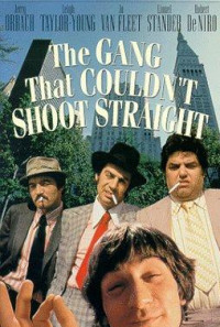 The Gang That Couldn't Shoot Straight Poster 1