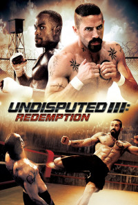 Undisputed III: Redemption Poster 1