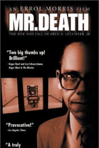 Mr. Death: The Rise and Fall of Fred A. Leuchter, Jr. Poster 1