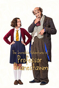 The Incredible Adventures Of Professor Branestawm Poster 1