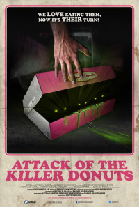 Attack of the Killer Donuts Poster 1