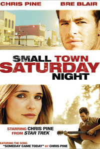 Small Town Saturday Night Poster 1