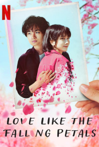 Love Like the Falling Petals Poster 1