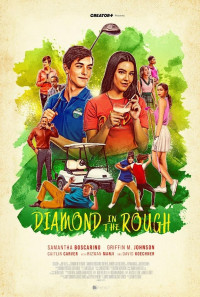 Diamond in the Rough Poster 1