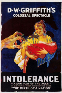 Intolerance: Love's Struggle Throughout the Ages Poster 1