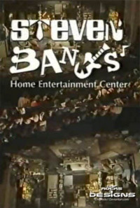 Steven Banks: Home Entertainment Center Poster 1