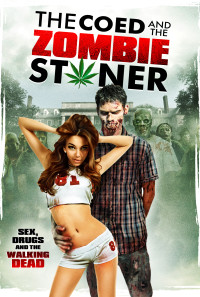 The Coed and the Zombie Stoner Poster 1