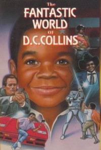 The Fantastic World of D.C. Collins Poster 1