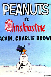 It's Christmastime Again, Charlie Brown Poster 1
