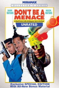 Don't Be a Menace to South Central While Drinking Your Juice in the Hood Poster 1