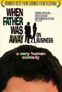 When Father Was Away on Business Poster 1