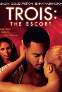 Trois: The Escort Poster 1